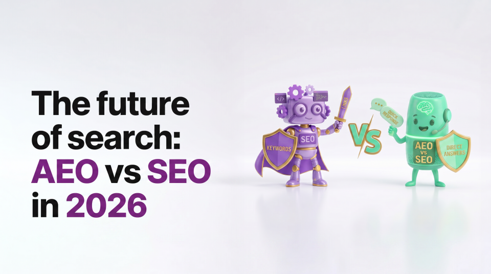 AEO vs SEO: Which is More Effective for Your Business in 2026?